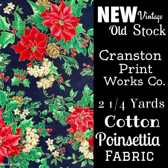 Vintage Other - ▪️NOS▪VTG▪️CRANSTON PRINT WKS CO▪️80's 90's 2 1/4 Yards Cotton Poinsettia Fabric